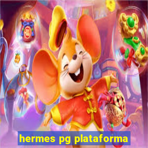 hermes pg plataforma